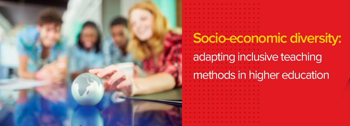 Socio-economic diversity: adapting inclusive teaching methods in higher education  