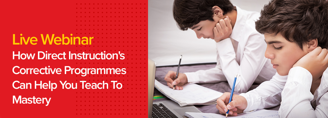 How Direct Instruction Corrective Programmes Can Help You Teach To Mastery