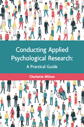 Conducting Applied Psychological Research: A Guide for Students and Practitioners 1st Edition 0335250092 &middot; 9780335250097 By Charlotte Wilson &copy; 2024 | Published: January 31, 2024