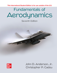 Fundamentals of Aerodynamics ISE 7th Edition 1266076441 &middot; 9781266076442 By John D. Anderson &copy; 2024 | Published: January 31, 2023