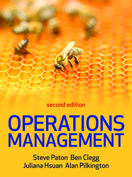 Operations Management 2nd Edition 1526848228 &middot; 9781526848222 By Steve Paton, Ben Clegg, Juliana Hsuan, Alan Pilkington &copy; 2021 | Published: December 4, 2020