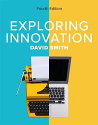 Exploring Innovation 4th Edition 1526849658 &middot; 9781526849656 By David E. Smith &copy; 2025 | Published: April 24, 2024