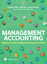 Management Accounting, 7e 7th Edition 1526849801 &middot; 9781526849809 By Carsten Rohde, Will Seal, Karen Mustard, Ray H. Garrison, Eric Noreen &copy; 2025 | Published: October 17, 2024