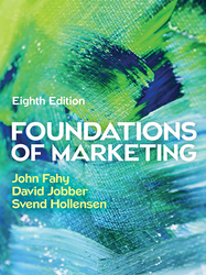 Foundations of Marketing 8th Edition 152685063X &middot; 9781526850638 By John Fahy, David Jobber, Svend Hollensen &copy; 2026 | Published: January 19, 2026